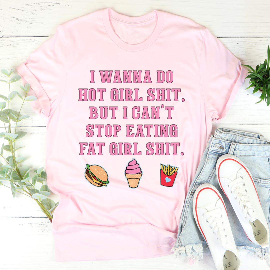 I Can't Stop Eating T-Shirt
